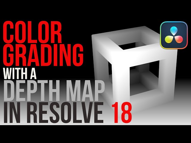 Color Grading with a Depth Map in Resolve 18