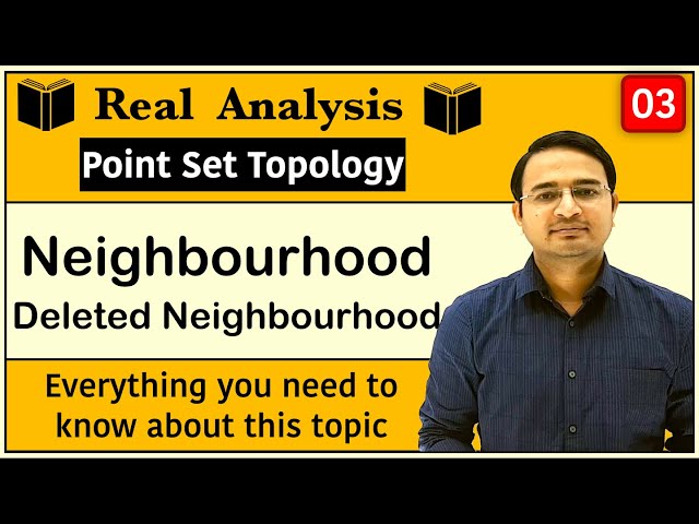 Neighbourhood of a Point and Deleted Neighbourhood of a Point | Real Analysis| Point Set Topology-3