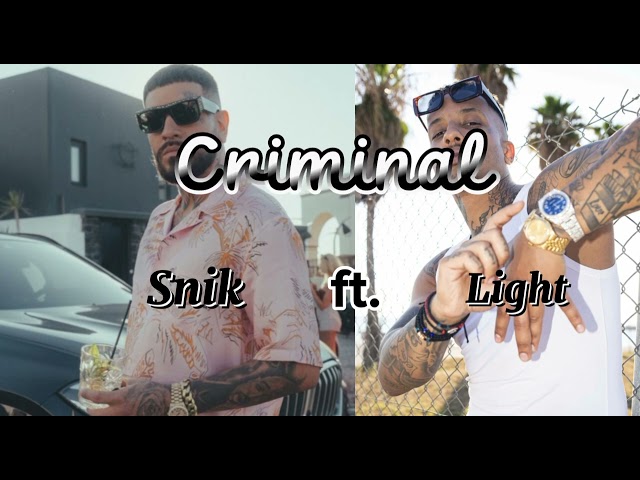 Snik x Light - Criminal (Unofficial Audio)
