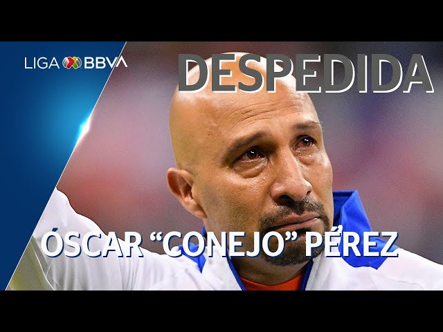 Despedida Oscar Pérez | Liga BBVA MX