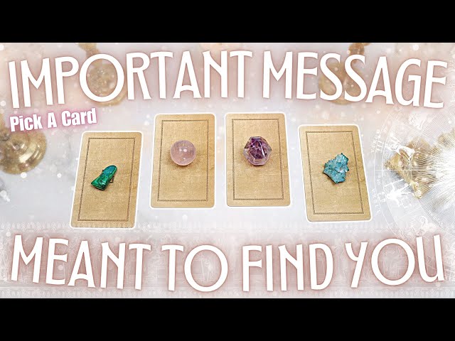 A Message Meant To Find You RIGHT NOW • PICK A CARD •
