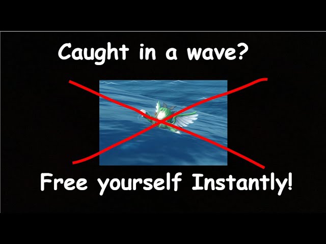 How To Instantly Escape a Wave