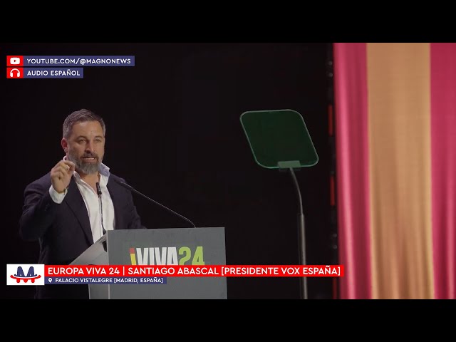 🇪🇸 Santiago Abascal | Discurso del Presidente de VOX en VIVA 24, Vistalegre, Madrid [Audio Español]