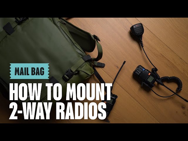MAIL BAG - How To Mount A 2-Way Radio To Your Backpack