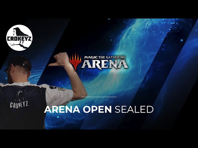 SEALED ARENA OPEN DAY 1 | CROKEYZ MTG Arena