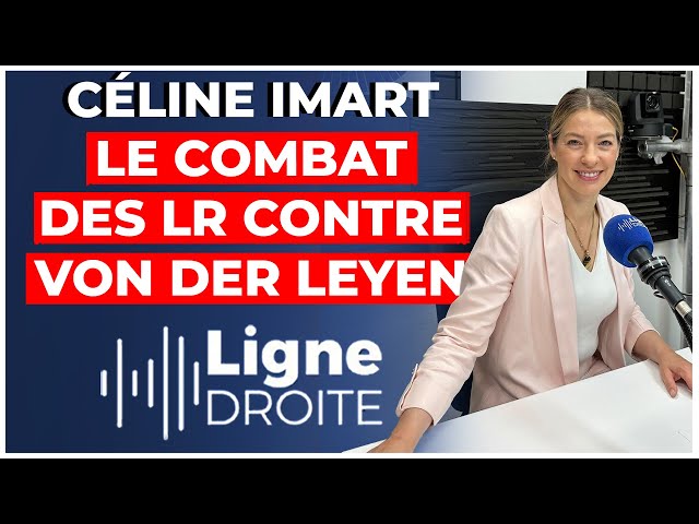 Européennes : "on fera tout pour sortir Ursula Von Der Leyen !" - Céline Imart