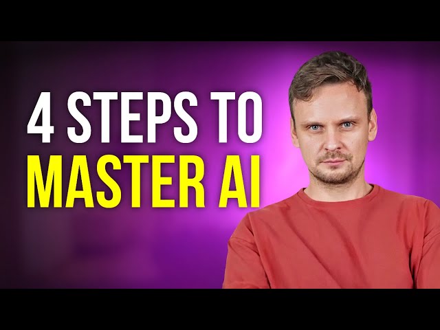 How to Effectively Learn AI in 2024 (4-Step Guide for Beginners)