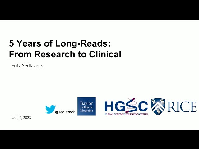 Genomics Workshop: 5 Years of Long-Reads: From Research to Clinical