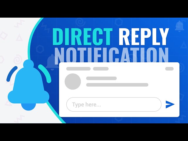 Direct Reply with Messaging Style | Notifications in Android