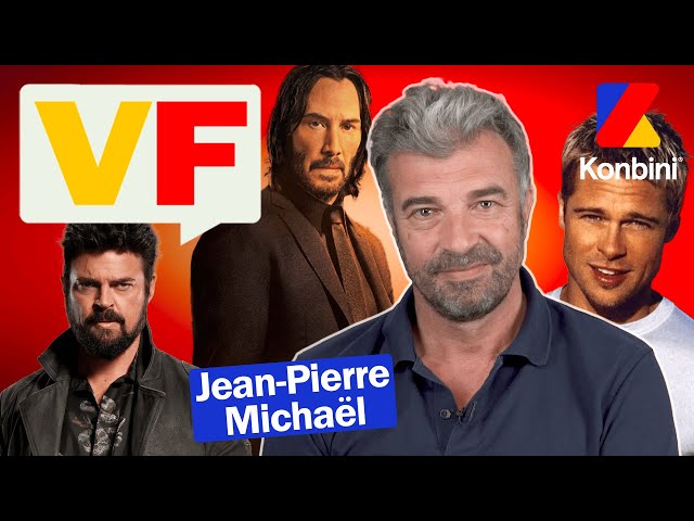 La VF de Brad Pitt, Keanu Reeves, Billy Butcher c'est lui, Jean-Pierre Michaël 👀