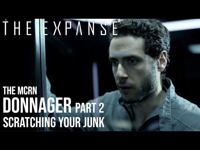 The Expanse - The Donnager Part 2 | Scratching Your Junk | Dating Martians