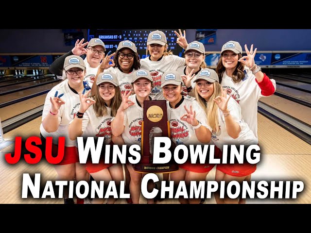 JSU Wins Women's Bowling National Championship!