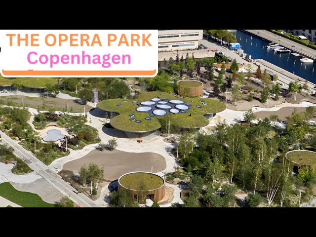 Discover Copenhagen's Hidden Gem: Opera Park, a Green Haven in the Heart of the City!