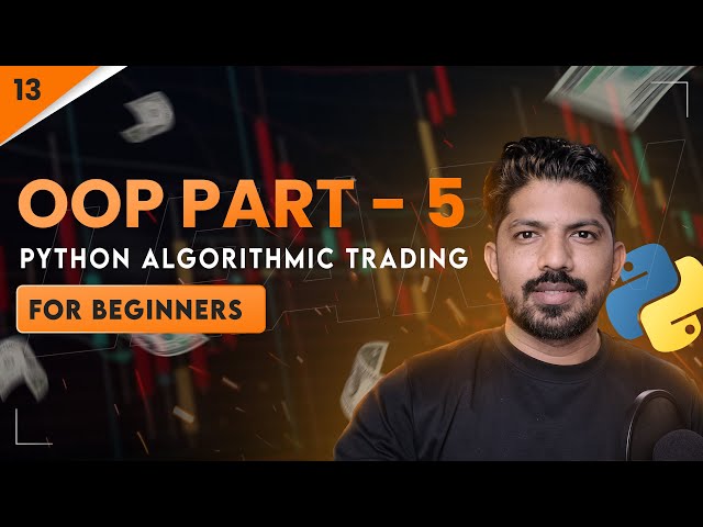 Polymorphism & Abstraction | OOP Part - 5 | 13/100 Days of Python Algo Trading