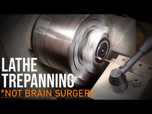 Lathe Trepanning - 99.9% Not Brain Surgery