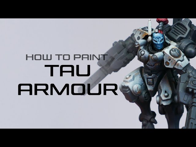 How to Paint - TAU Armour - Warhammer 40k