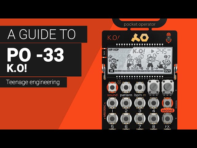 Using PO-33 K.O! from Teenage Engineering , complete in depth guide tutorial.