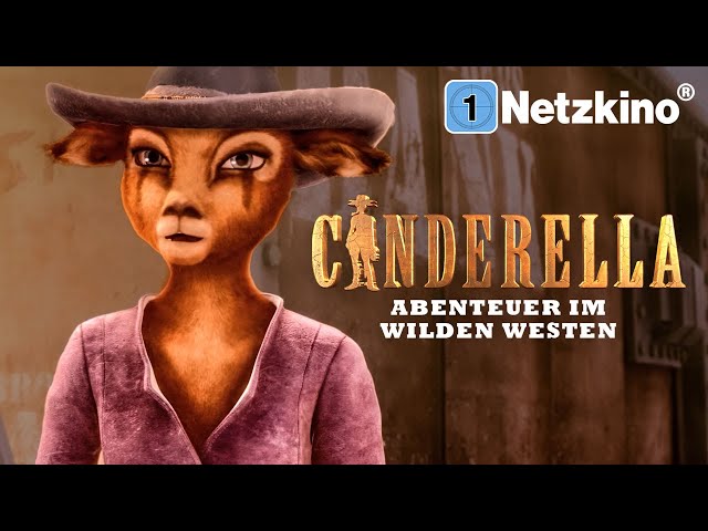 Cinderella: Abenteuer im Wilden Westen (ANIMATIONSFILM Deutsch ganzer Film, Animationsfilme 2022)