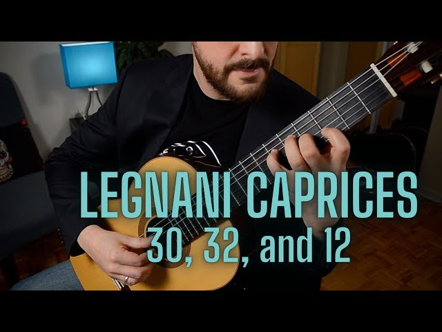 Legnani Caprices Nos. 30, 32, and 12