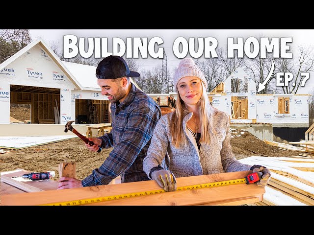 Building a House Start to Finish | Preparing for the Roof Ep. 7