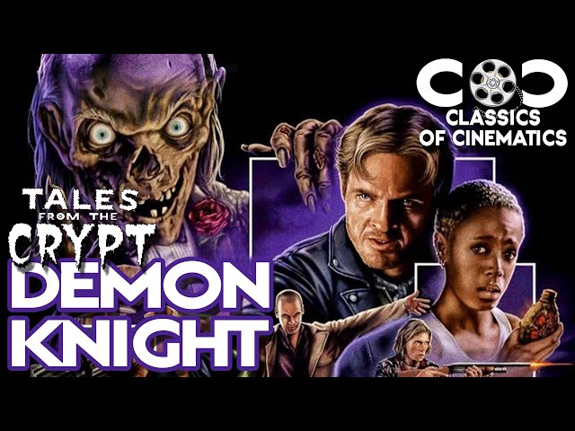 Tales From The Crypt: Demon Knight 1995 | Classics Of Cinematics