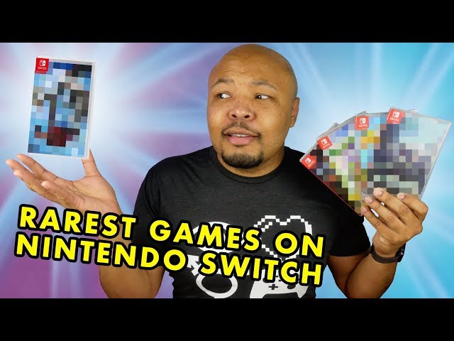The Rarest Nintendo Switch Games! (2019)