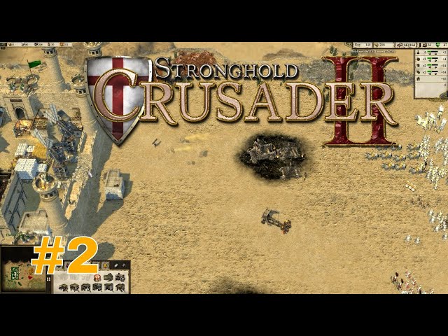 Loop Maar Door - Stronghold Crusader II (Part 2)