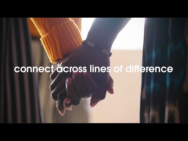 Connecting Across Lines of Difference