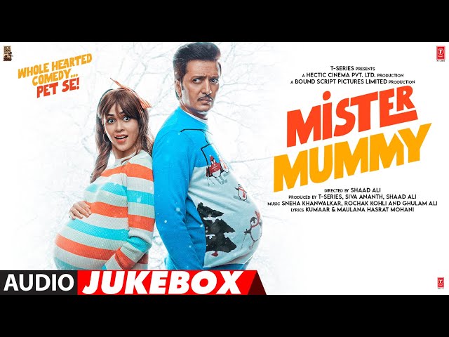 Mister Mummy (Audio Jukebox) Riteish, Genelia | Sneha Khanwalkar, Kumaar | Bhushan K
