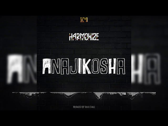 Harmonize - Anajikosha (Official Audio)