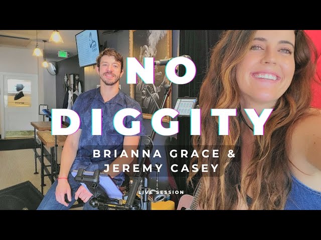 No Diggity (live cover) - Brianna Grace & Jeremy Casey