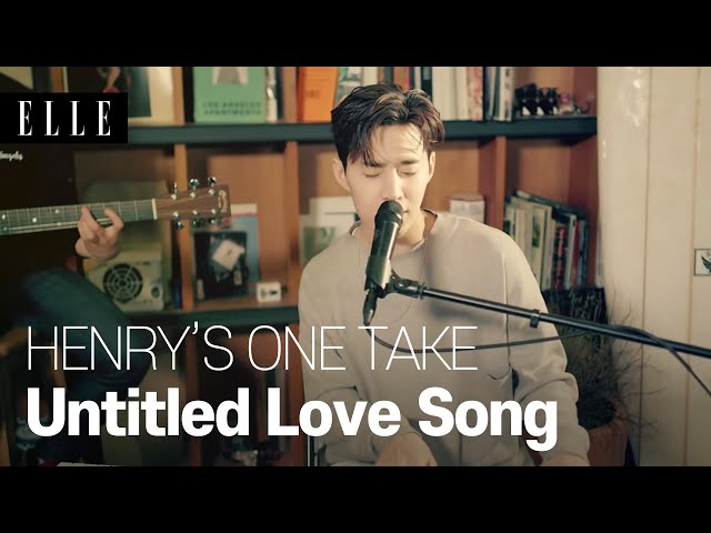 헨리 신곡! 제목 없는 LOVE SONG 편곡 버전 최초 공개! / HENRY'S ONETAKE - Untitled Love Song I ELLE KOREA
