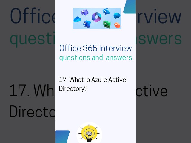What is Azure Active Directory , Office 365 Interview Questions and answers #shorts #interview
