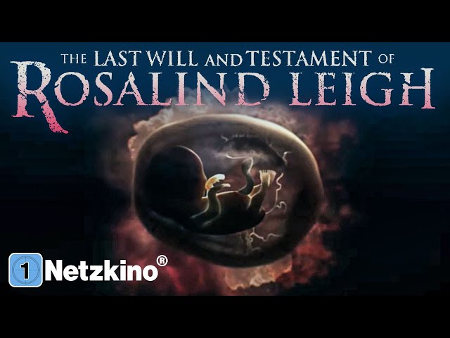 The Last Will & Testament Of Rosalind Leigh (HORROR Filme Deutsch komplett, neue Horrorfilme 2022)