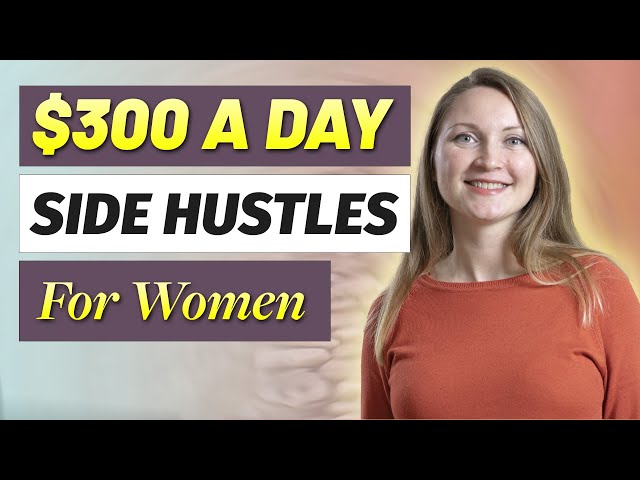 Best Side Hustles for Women to START NOW (No Degree Needed!)