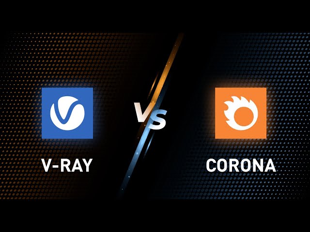 Which one is better V-ray or Corona?