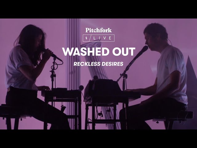 Washed Out | "Reckless Desires" | Pitchfork Live