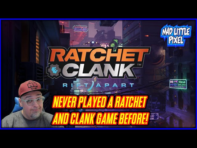 Never Played This Series Before! Ratchet & Clank Rift Apart PlayStation 5! Madlittlepixel LIVE!