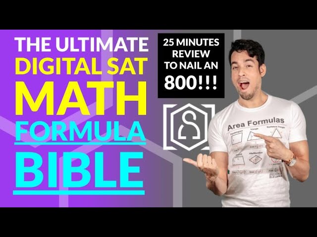 Digital SAT Math Formula Bible - 34 ESSENTIAL Formulas and Properties to earn an 800!
