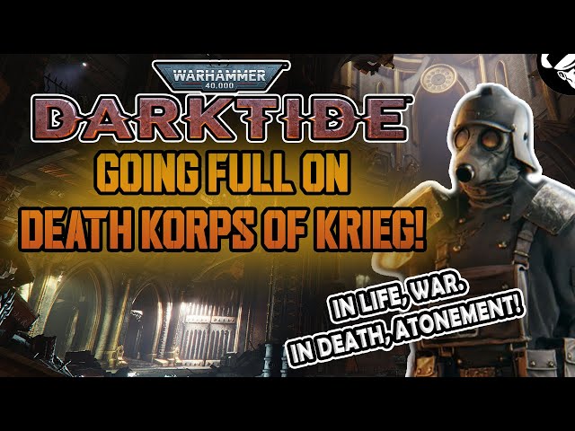 Going Full Death Korp of Krieg in Darktide! | Warhammer 40,000
