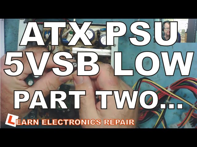 ATX Power Supply 5V Standby Low PART 2.  LER #069