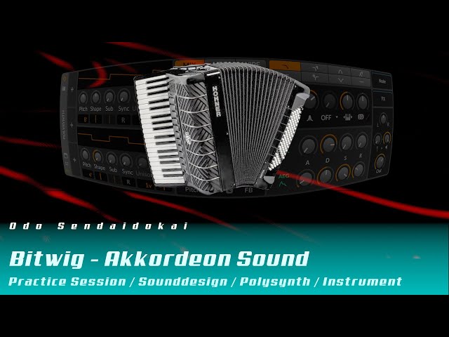 Sounddesign Akkordeon (deutsch) | Bitwig & andere DAWs