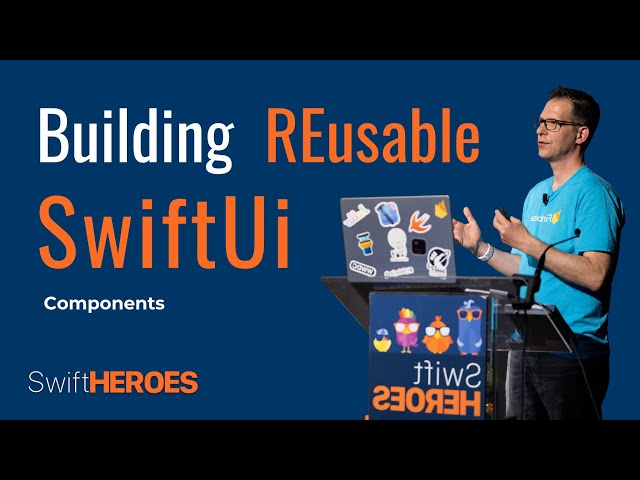 Building REUSABLE SwiftUI components - Peter Friese | Swift Heroes 2023 Talk