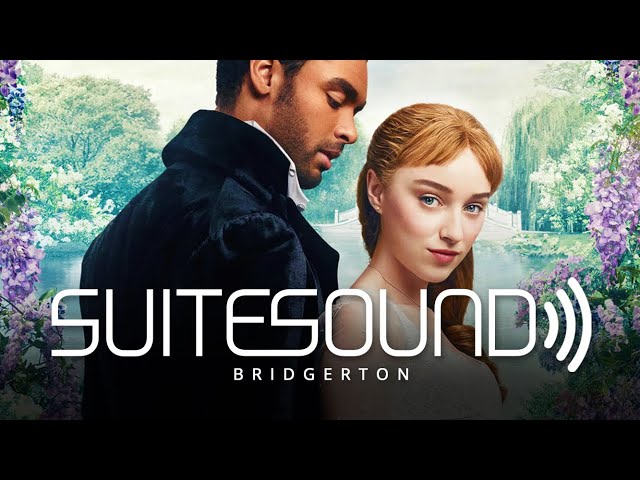 Bridgerton - Ultimate Soundtrack Suite