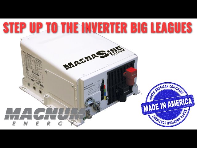 MagnaSine Inverter Chargers Introduction - Another Brand You Should Know!  MADE IN AMERICA