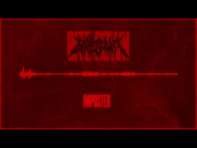 BITE DOWN - Imposter (Official Visualizer)