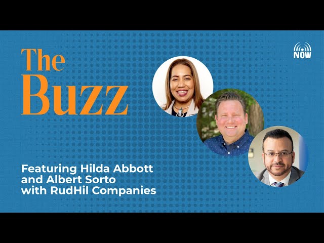 The Buzz for 5/20: With Hilda Abbott and Albert Sorto from Rudhil Brands
