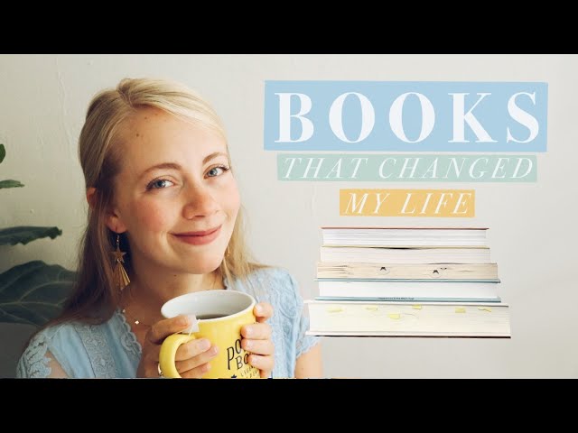 5 BOOKS THAT CHANGED MY LIFE || these books helped me love my life