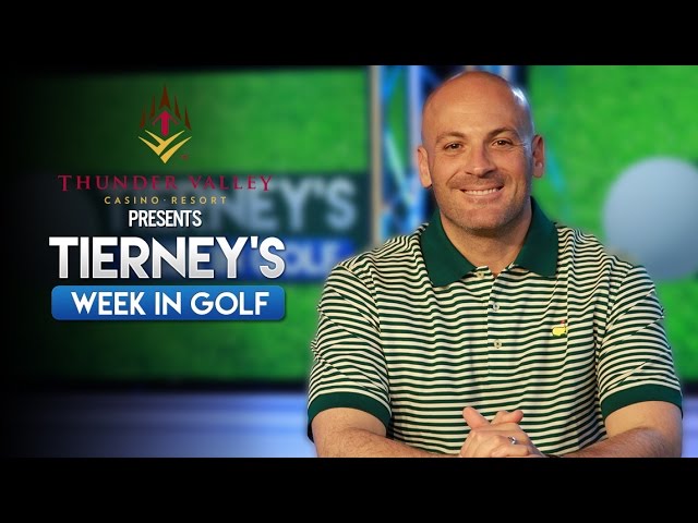 Tierney's Week in Golf: May 17, 2016