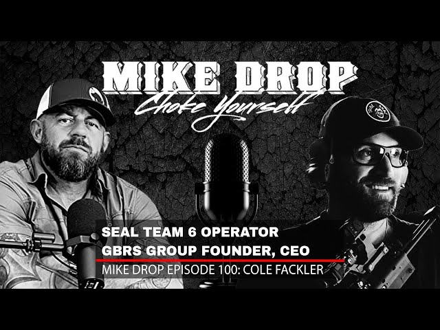 SEAL Team 6 Operator GBRS Group CEO Cole Fackler | Mike Ritland Podcast Episode 100